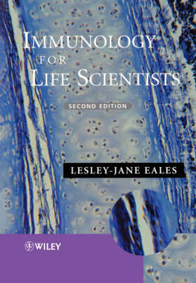 Immunology for Life Scientists - Lesley-Jane Eales