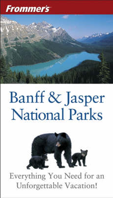 Frommer's Banff and Jasper National Parks - Christie Pashby