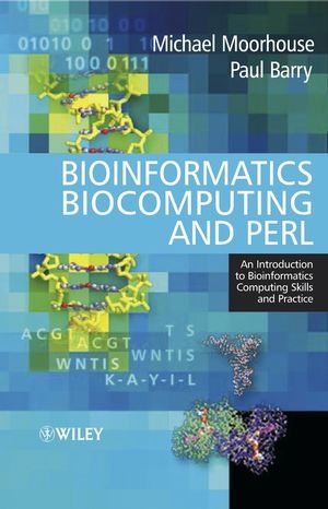 Bioinformatics Biocomputing and Perl - Michael Moorhouse, Paul Barry