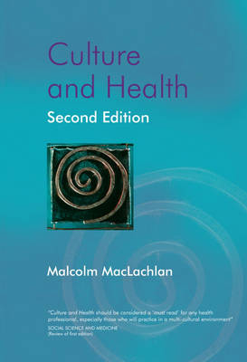 Culture and Health - Malcolm MacLachlan