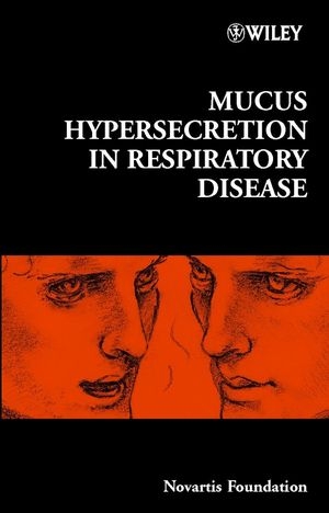 Mucus Hypersecretion in Respiratory Disease - 