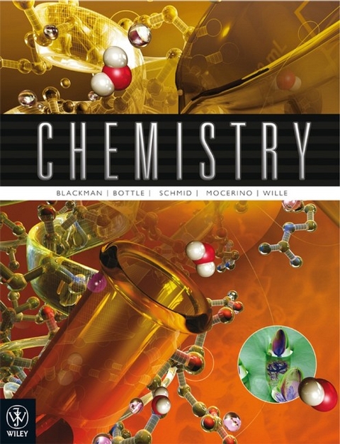 Chemistry - Allan Blackman, Steve Bottle, Siegbert Schmid, Mauro Mocerino, Uta Wille