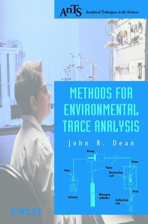 Methods for Environmental Trace Analysis - John R. Dean