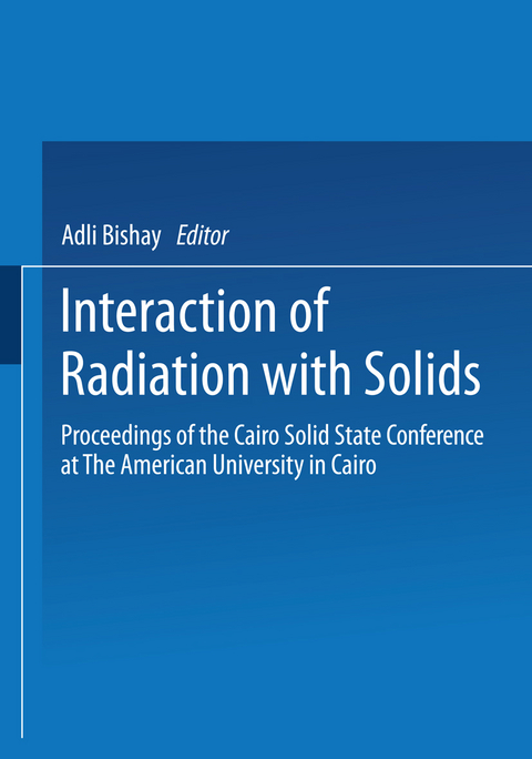 Interaction of Radiation with Solids - 