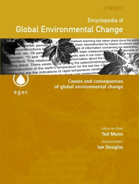 Encyclopedia of Global Environmental Change, Causes and Consequences of Global Environmental Change - 