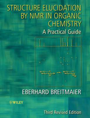 Structure Elucidation by NMR in Organic Chemistry - Eberhard Breitmaier