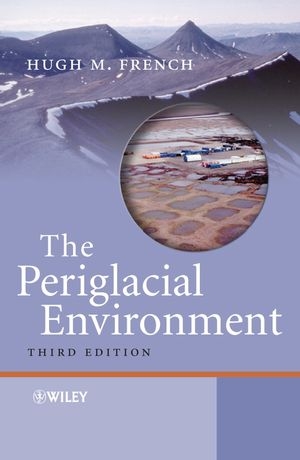 The Periglacial Environment - Hugh M. French