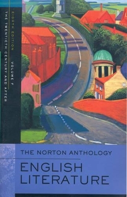 Norton Anthology of English Literature 8E Volume F - The 20th Century and After + Ford/ Good Soldier -  Greenblatt