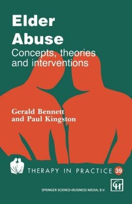 Elder Abuse - Gerry Bennett, Paul W. Kingston