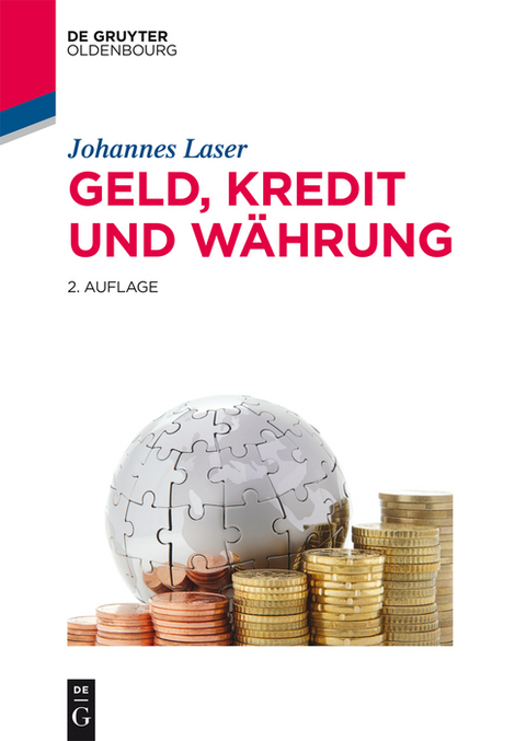 Geld, Kredit und Währung - Johannes Laser