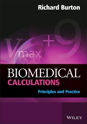 Biomedical Calculations - Richard Burton