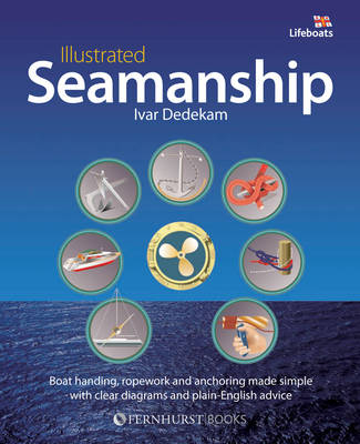 Illustrated Seamanship - Ivar Dedekam