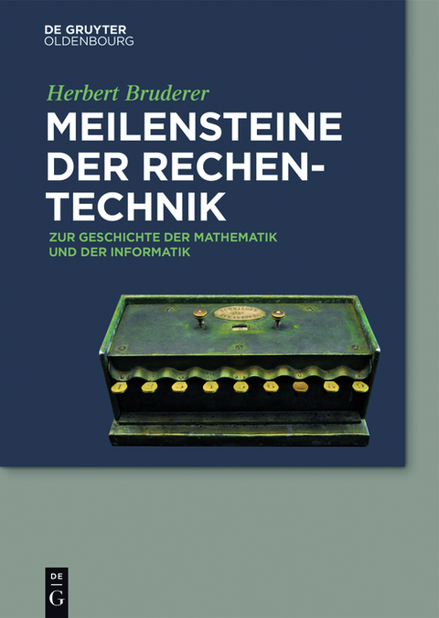 Meilensteine der Rechentechnik - Herbert Bruderer