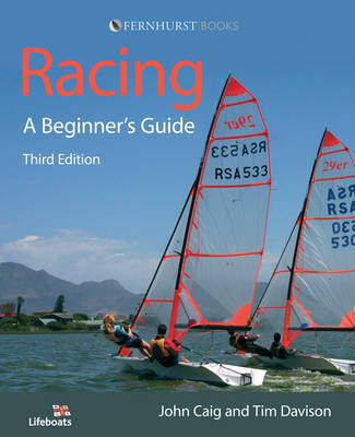 Racing - A Beginner's Guide 3e - John Caig