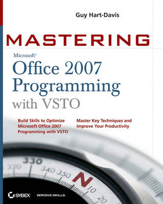 Mastering Microsoft Office 2007 Programming with VSTO - Ty Anderson, Shannon Horn