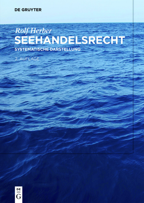 Seehandelsrecht -  Rolf Herber