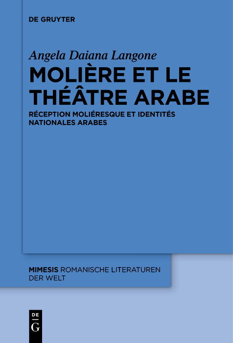 Molière et le théâtre arabe - Angela Daiana Langone