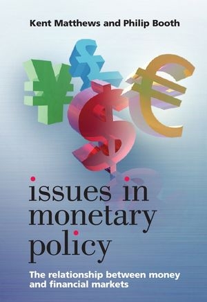 Issues in Monetary Policy - 