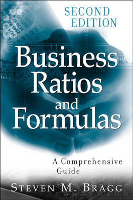 Business Ratios and Formulas - Steven M. Bragg