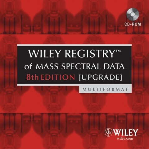 Wiley Registry of Mass Spectral Data Upgrade -  John Wiley &  Sons