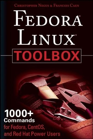 Fedora Linux Toolbox - Christopher Negus, Francois Caen