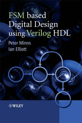 FSM-based Digital Design using Verilog HDL - Peter D. Minns, Ian Elliott