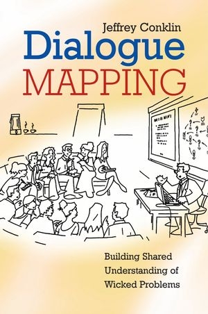 Dialogue Mapping - Jeffrey Conklin