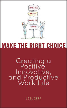 Make the Right Choice - Joel Zeff