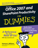 Office 2007 and Sharepoint Productivity For Dummies - Vanessa Williams