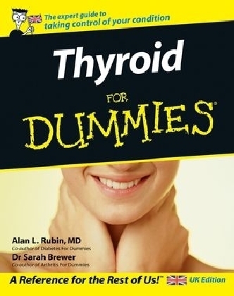 Thyroid For Dummies - Alan L. Rubin, Dr. Sarah Brewer