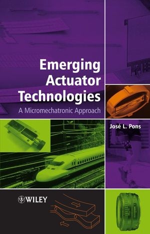 Emerging Actuator Technologies - José L. Pons