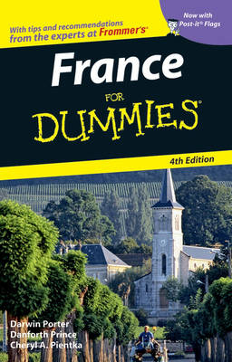 France for Dummies - Darwin Porter, Danforth Prince, Cheryl A. Pientka