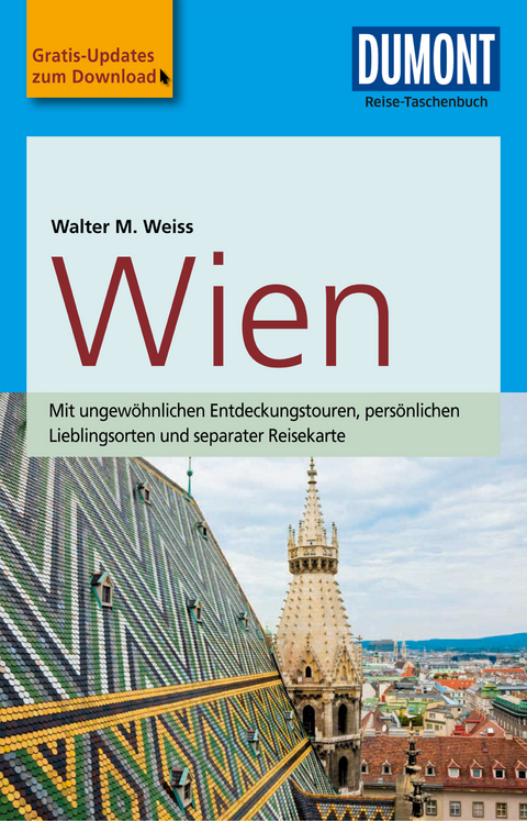 DuMont Reise-Taschenbuch Reiseführer Wien - Walter M. Weiss