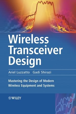 Wireless Transceiver Design - Ariel Luzzatto, Gadi Shirazi