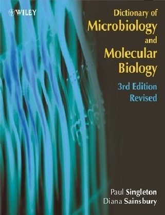 Dictionary of Microbiology and Molecular Biology - Paul Singleton, Diana Sainsbury