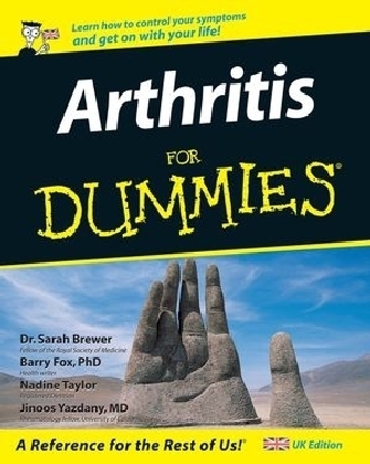 Arthritis For Dummies - Barry Fox, Nadine Taylor, Jinoos Yazdany, Dr. Sarah Brewer