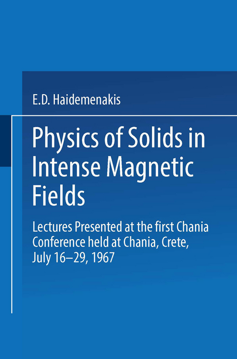 Physics of Solids in Intense Magnetic Fields - 