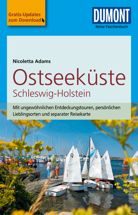 DuMont Reise-Taschenbuch Reiseführer Ostseeküste Schleswig-Holstein - Nicoletta Adams