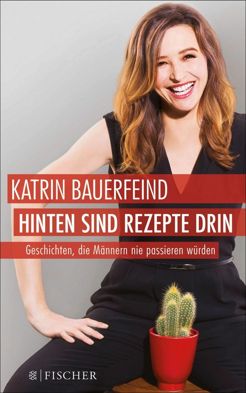 Hinten sind Rezepte drin -  Katrin Bauerfeind