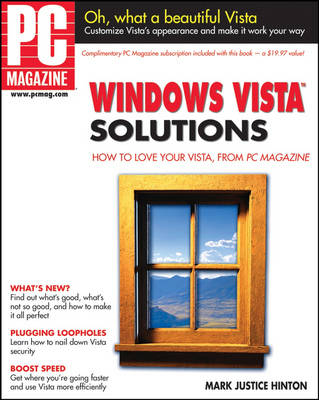 "PC Magazine" Windows Vista Solutions - Mark Justice Hinton, Neil Randall