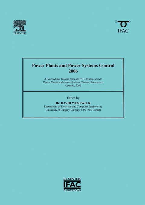 Power Plants and Power Systems Control 2006 - 