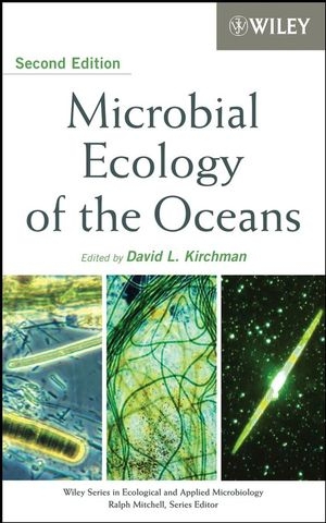 Microbial Ecology of the Oceans, Second Edition - 