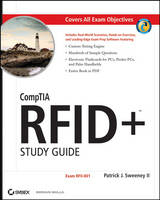 CompTIA RFID+ Study Guide - Francis Rabuck, Patrick J. Sweeney