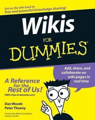 Wikis For Dummies - Dan Woods, Peter Thoeny