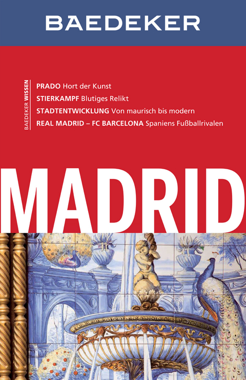 Baedeker Reiseführer Madrid - Andreas Drouve, Karl Wolfgang Biehusen