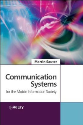 Communication Systems for the Mobile Information Society - Martin Sauter