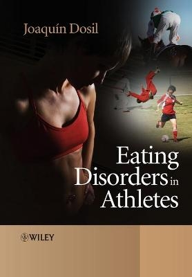 Eating Disorders in Athletes - Joaquin Dosil