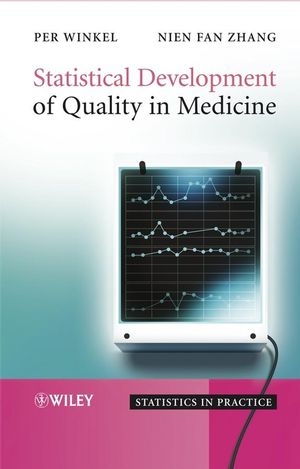 Statistical Development of Quality in Medicine - Per Winkel, Nannan Zhang