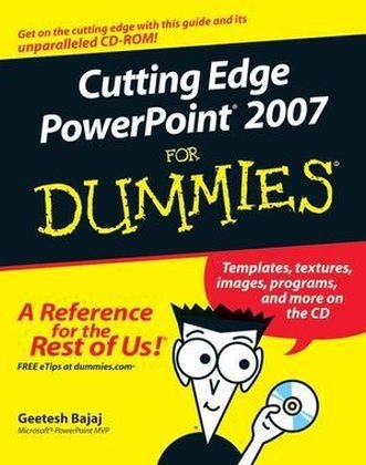 Cutting Edge PowerPoint 2007 For Dummies - Geetesh Bajaj