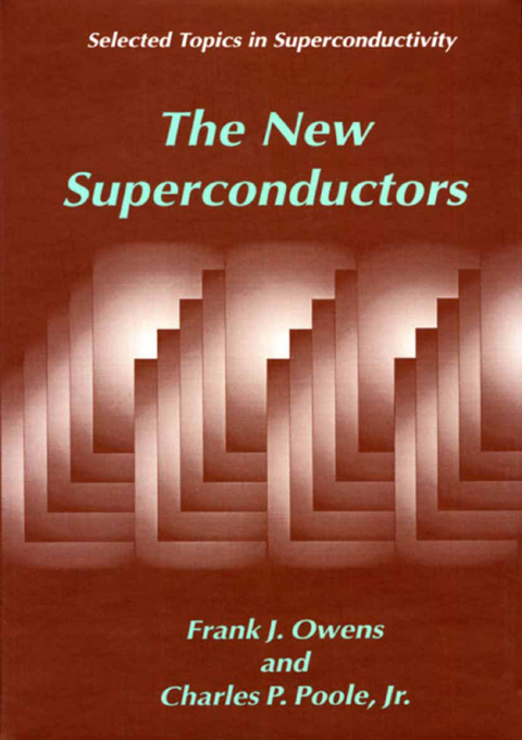 The New Superconductors - Frank J. Owens, Charles P. Poole Jr.